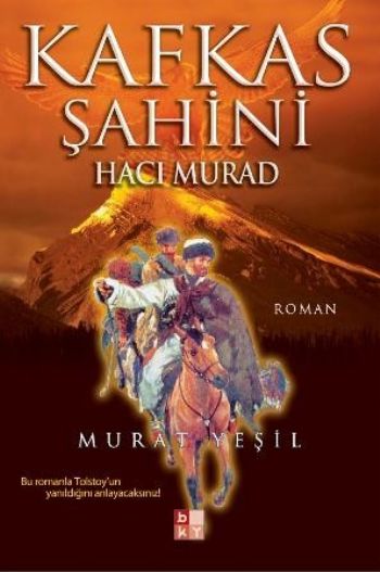 Kafkas Şahini Hacı Murad %17 indirimli Murat Yeşil