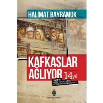 Kafkaslar Ağlıyor