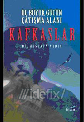 Kafkaslar Mustafa Aydın