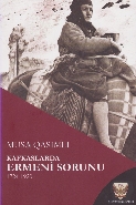 Kafkaslarda Ermeni Sorunu 1724-1920