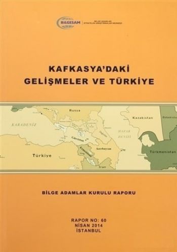 Kafkasyadaki Gelişmeler ve Türkiye Kolektif