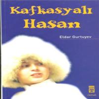 Kafkasyalı Hasan %17 indirimli Eldar Gurtuyev