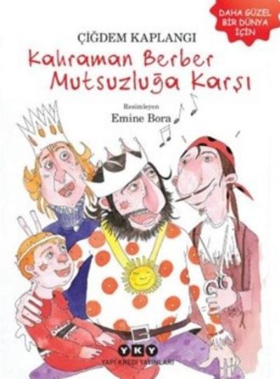 Kahraman Berber Mutsuzluğa Karşı