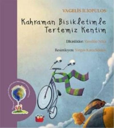 Kahraman Bisikletimle Tertemiz Kentim %17 indirimli Vagelis İliopulos