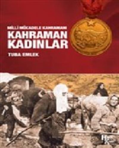 Kahraman Kadınlar Tuba Emlek