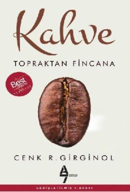 Kahve - Topraktan Fincana