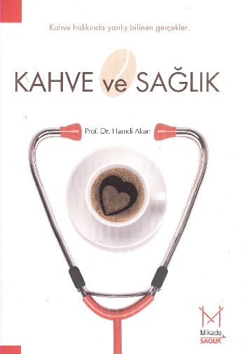 Kahve ve Sağlık
