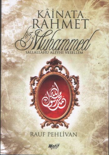 Kainata Rahmet Hz. Muhammed