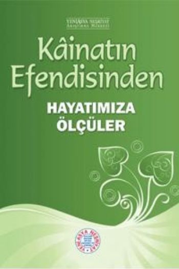 Kâinatın Efendisinden,Hayatımıza Ölçüler %17 indirimli Heyet