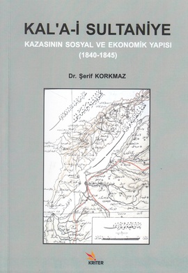 Kal’a-i Sultaniye Kazasının Sosyal ve Ekonomik Yapısı