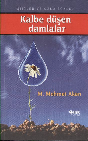 Kalbe Düşen Damlalar