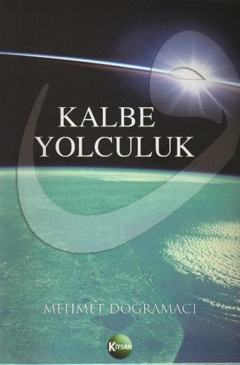 Kalbe Yolculuk %17 indirimli Mehmet Doğramacı