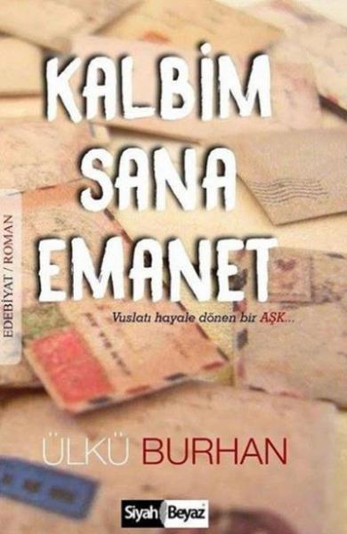 Kalbim Sana Emanet