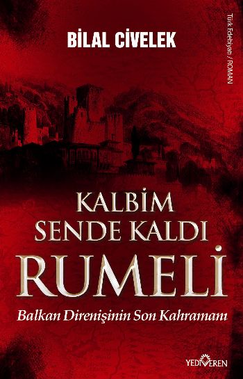 Kalbim Sende Kaldı Rumeli