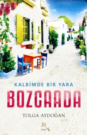 Kalbimde Bir Yara Bozcaada