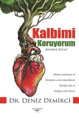 Kalbimi Koruyorum Deniz Demirci