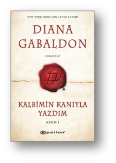 Kalbimin Kanıyla Yazdım Diana Gabaldon