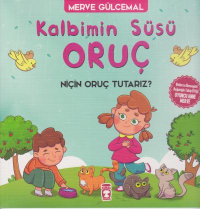 Kalbimin Süsü Oruç-Niçin Oruç Tutarız Merve Gülcemal