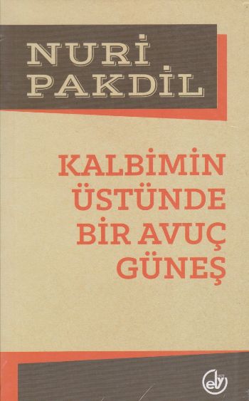 Kalbimin Üstünde Bir Avuç Güneş