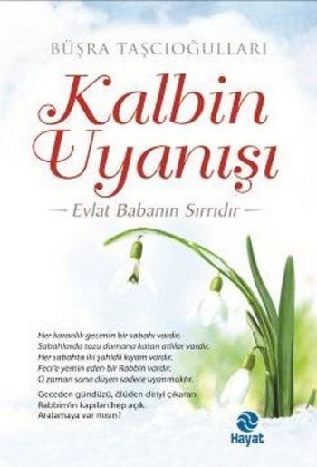 Kalbin Uyanışı-Evlat Babanın Sırrıdır