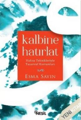 Kalbine Hatırlat Esma Sayın