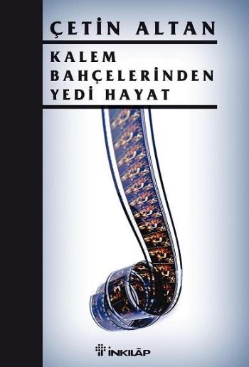 Kalem Bahçelerinden Yedi Hayat