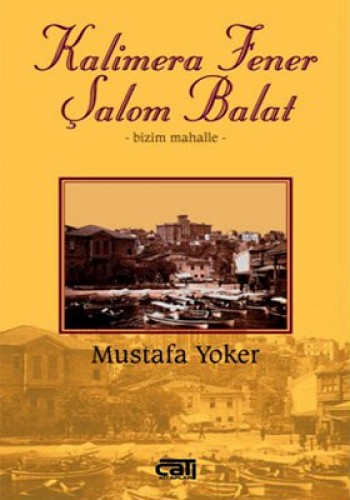 Kalimera Fener Şalom Balat