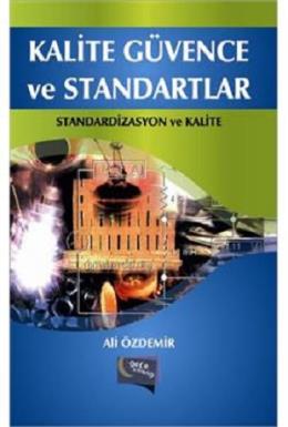 Kalite Güvence Ve Standartlar Ali Özdemir