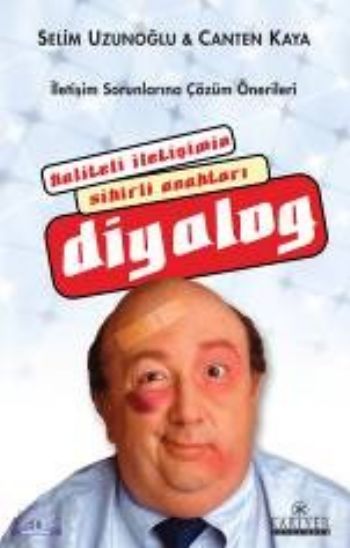 Kaliteli İletişimin Sihirli Anahtarı Diyalog %17 indirimli S.Uzunoğlu-