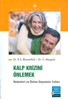 Kalp Krizini Önlemek-Nedenleri ve Önüne Geçme Yolları %17 indirimli R.