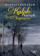 Kalple Karışık Yağmurlu