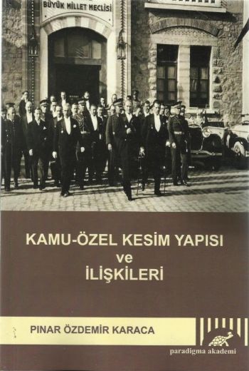 Kamu Özel Kesim Yapısı ve İlişkileri