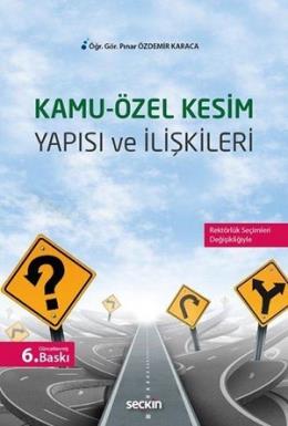 Kamu Özel Kesim Yapısı ve İlişkileri