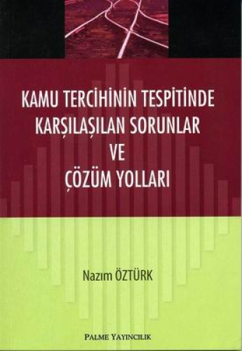 Kamu Tercihinin Tespitinde Karşılaşılan Sorunlar ve Çözüm Yolları