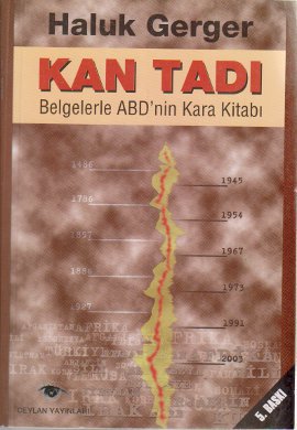 Kan Tadı  Belgelerle ABD’nin Kara Kitabı