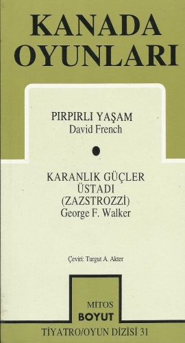 Kanada Oyunları Pırpırlı Yaşam / Karanlık Güçler Üstadı (Zazstrozzi)