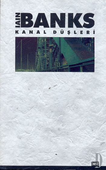 Kanal Düşleri %17 indirimli Iain Banks