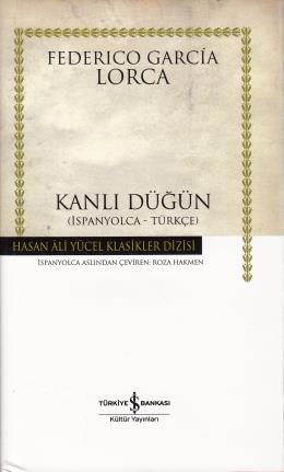 Kanlı Düğün ( İspanyolca - Türkçe ) Ciltli