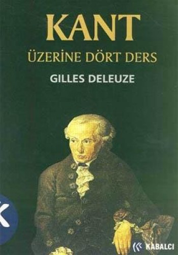 Kant Üzerine Dört Ders %17 indirimli Gilles Deleuze