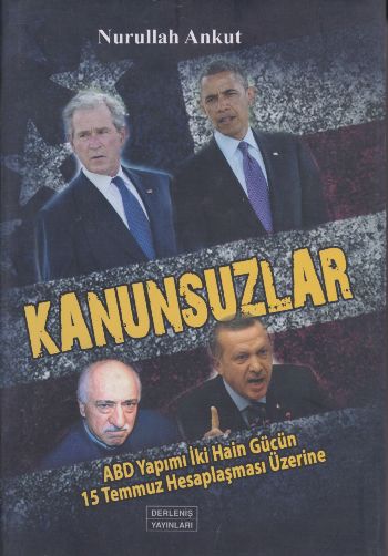 Kanunsuzlar Ciltli Nurullah Ankut