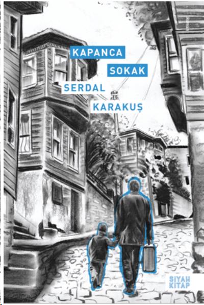 Kapanca Sokak Serdal Karakuş