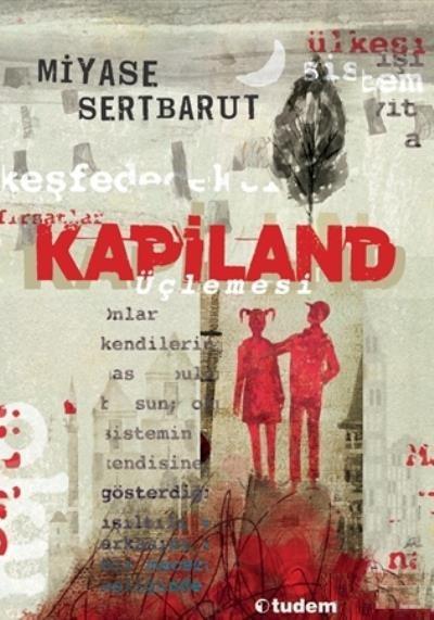 Kapiland Üçlemesi-3 Kitap Kutulu Miyase Sertbarut