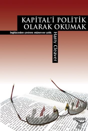 Kapital'i Politik Olarak Okumak