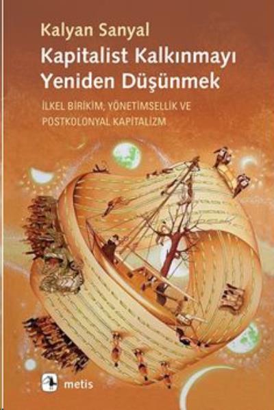 Kapitalist Kalkınmayı Yeniden?Düşünmek