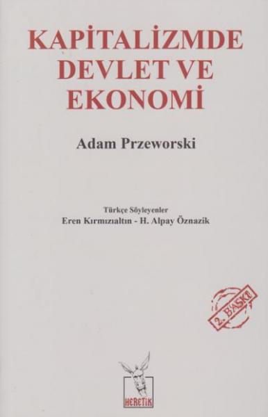 Kapitalizmde Devlet ve Ekonomi Adam Przeworski