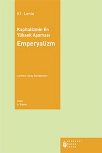 Kapitalizmin En Yüksek Aşaması Emperyalizm %17 indirimli V.İ. Lenin