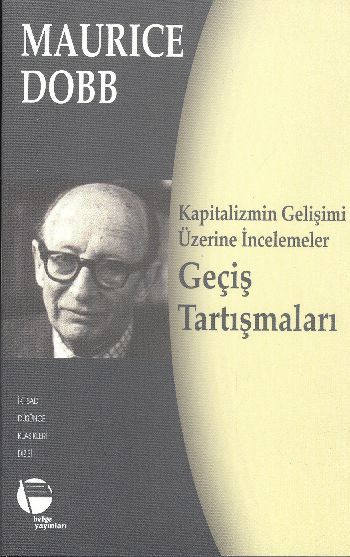 Kapitalizmin Geişimi Üzerine İncelemeler: Geçiş Tartışmaları