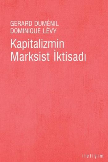 Kapitalizmin Marksist İktisadı