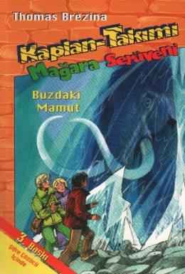 Kaplan Takımı-12: Buzdaki Mamut "Mağara Serüveni" %25 indirimli Thomas