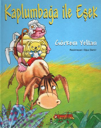 Kaplumbağa ile Eşek %17 indirimli Görkem Yeltan Kaplumbağa ile Eşek %17 indirimli Görkem Yeltan
